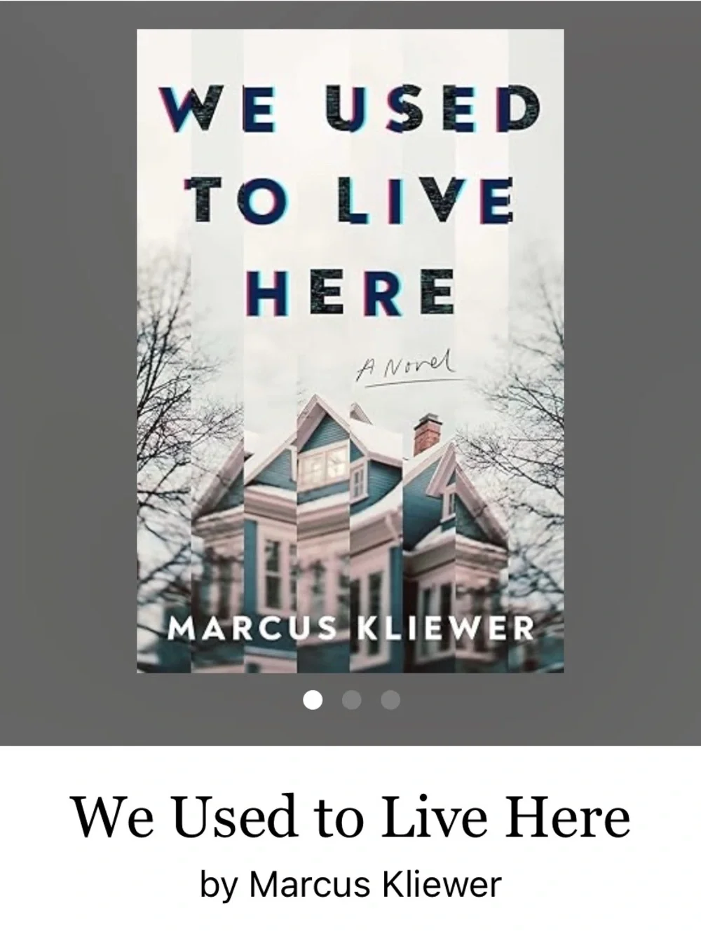 We Used To Live Here by Marcus Kliewer Mystery Thriller Horror Hardcover Book